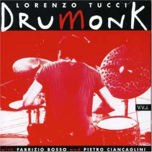 Drumonk - Lorenzo Tucci - Music - MILLESUONI - 8013358200604 - March 23, 2007