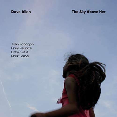 Cover for Dave Allen · Sky Above Her (CD) (2018)