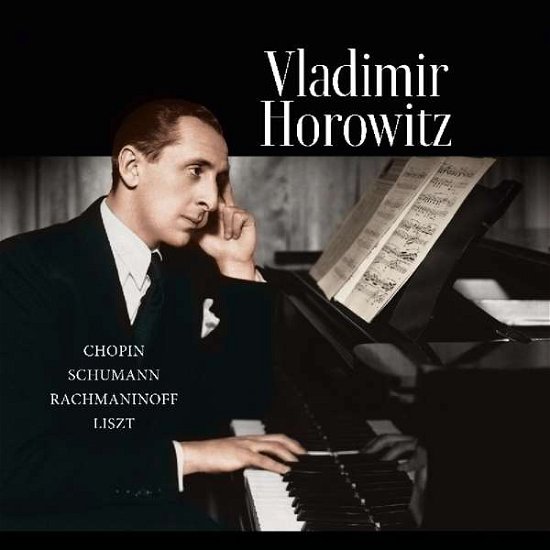 Cover for Vladimir Horowitz · Chopin-schumann-rachmaninoff-liszt (LP) (2019)