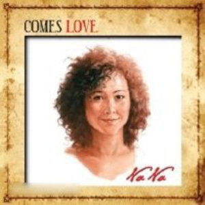 Comes Love - Nana - Music -  - 8809107692604 - 2011