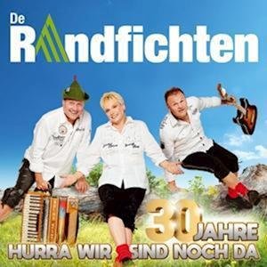 Cover for De Randfichten · 30 Jahre-Hurra wir sind noch da (CD)