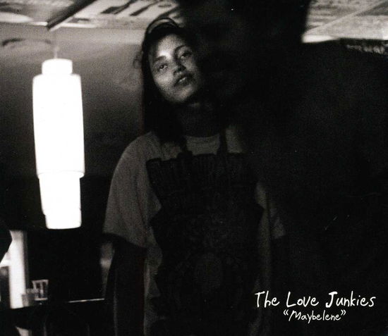 Cover for Love Junkies, The, Love Junkies the · Maybelene (CD) (2013)