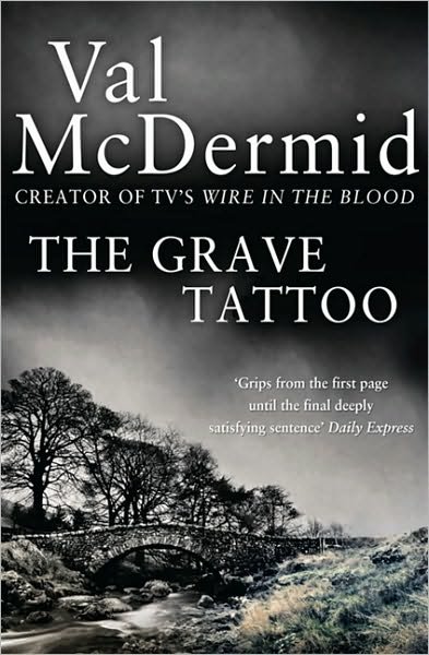 Cover for Val McDermid · The Grave Tattoo (Paperback Bog) [Epub edition] (2010)