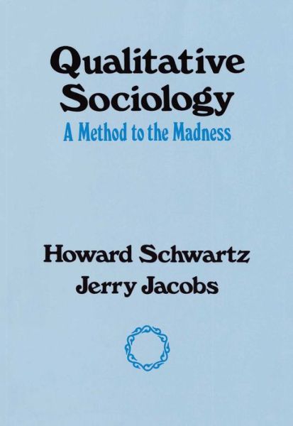 Cover for Howard Schwartz · Qualitative Sociology (Paperback Book) (1979)