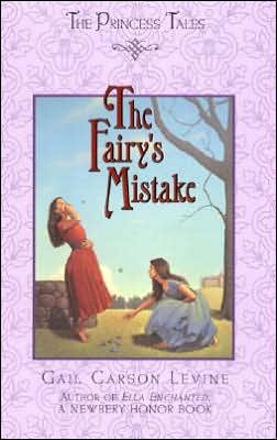 Cover for Gail Carson Levine · The Fairy's Mistake (Hardcover bog) [1st edition] (1999)