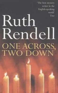 One Across, Two Down: a wonderfully creepy suburban thriller from the award-winning Queen of Crime, Ruth Rendell - Ruth Rendell - Bøker - Cornerstone - 9780099312604 - 1. desember 1994