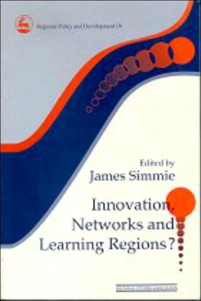 Cover for James Simme · Innovation Networks and Learning Regions? - Regions and Cities (Taschenbuch) (1997)