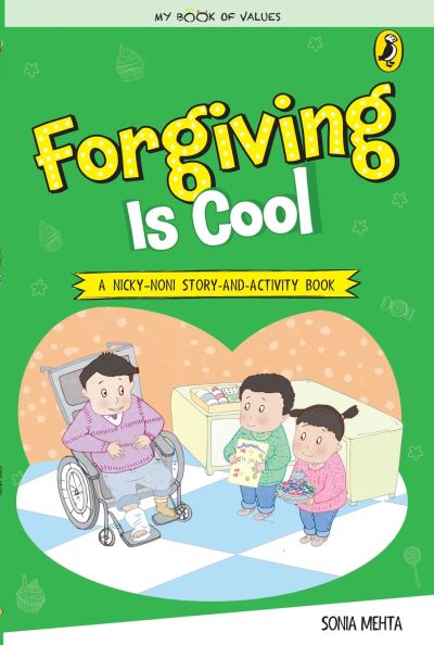 Cover for Sonia Mehta · My Book of Values:: Forgiving Is Cool (Paperback Book) (2018)