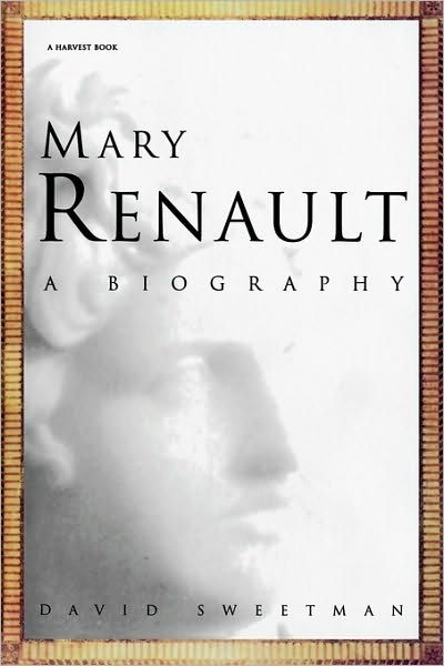 Cover for David Sweetman · Mary Renault: a Biography (Harvest Book) (Pocketbok) [Reprint edition] (1994)