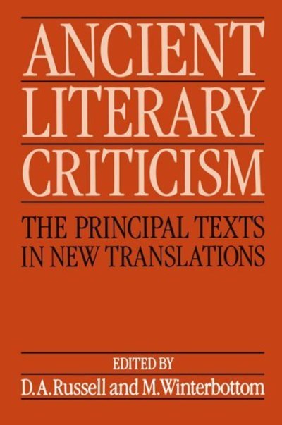 Ancient Literary Criticism: The Principal Texts in New Translations - Russell - Livros - Oxford University Press - 9780198143604 - 3 de fevereiro de 1971