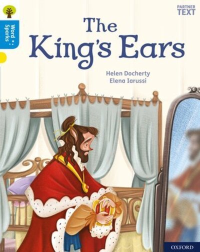 Cover for Helen Docherty · Oxford Reading Tree Word Sparks: Level 3: The King's Ears - Oxford Reading Tree Word Sparks (Paperback Book) (2020)