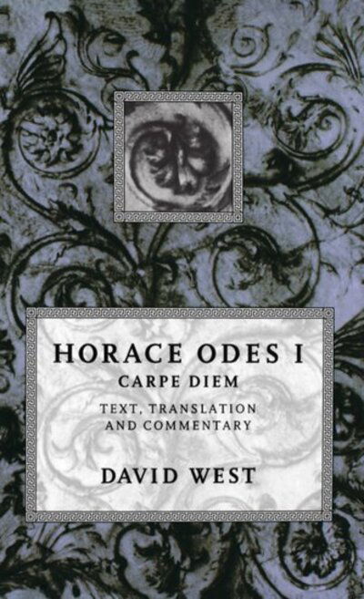 Cover for Horace · Horace: Odes I: Carpe Diem - Horace Odes (Hardcover Book) (1995)