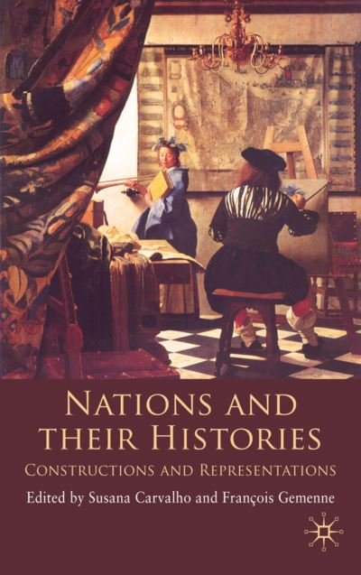Cover for Susana Carvalho · Nations and their Histories: Constructions and Representations (Hardcover Book) (2009)