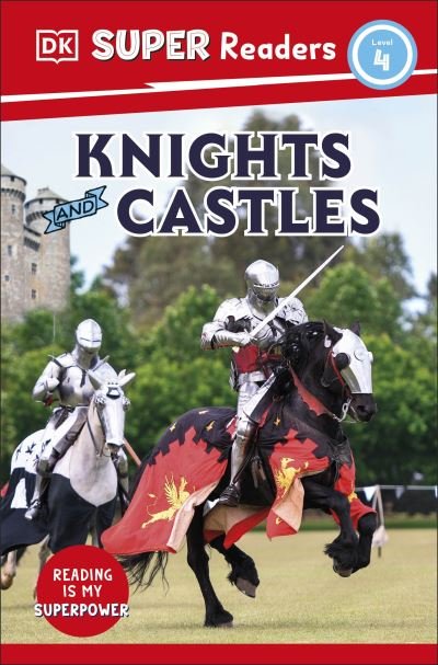 Cover for Dk · DK Super Readers Level 4 Knights and Castles - DK Super Readers (Paperback Bog) (2023)