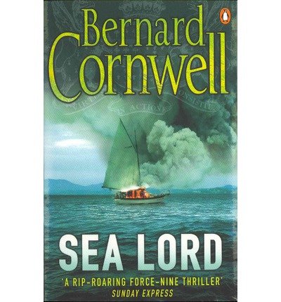 Sea Lord - Bernard Cornwell - Books - Penguin Books Ltd - 9780241955604 - July 7, 2011