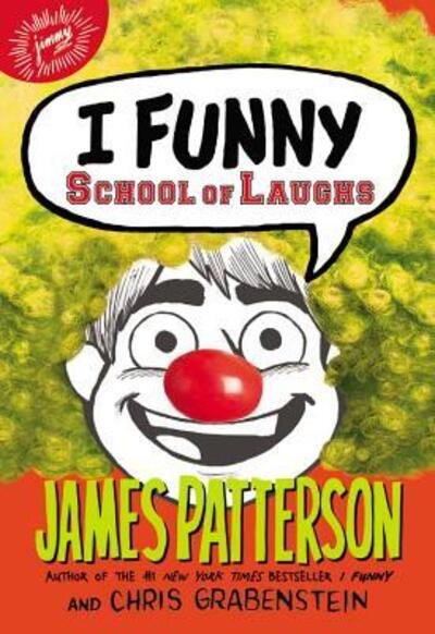 I funny school of laughs - James Patterson - Livros - Little Brown & Company - 9780316349604 - 3 de abril de 2017