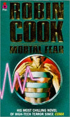 Cover for Robin Cook · Mortal Fear (Paperback Book) (1989)