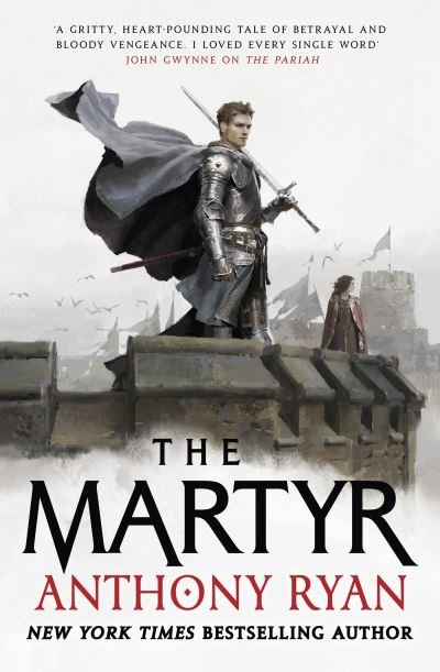 Cover for Anthony Ryan · The Martyr: Book Two of the Covenant of Steel (Pocketbok) (2023)