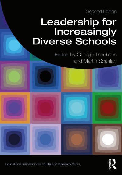 Cover for George Theoharis · Leadership for Increasingly Diverse Schools - Educational Leadership for Equity and Diversity (Paperback Book) (2020)