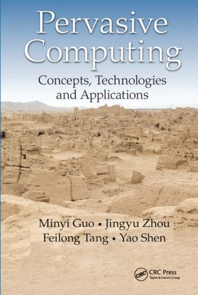 Cover for Minyi Guo · Pervasive Computing: Concepts, Technologies and Applications (Paperback Book) (2020)