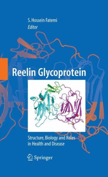 Cover for Reelin Glycoprotein: Structure, Biology and Roles in Health and Disease (Hardcover Book) [2008 edition] (2008)
