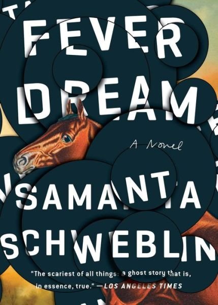 Cover for Samanta Schweblin · Fever Dream: A Novel (Paperback Bog) (2018)
