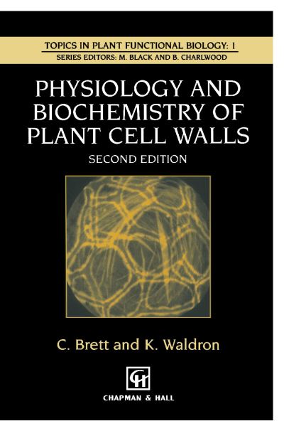 Cover for Christopher T. Brett · Physiology and Biochemistry of Plant Cell Walls - Topics in Plant Physiology (Paperback Book) [2nd ed. 1996 edition] (1996)