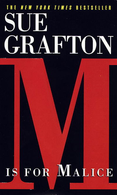 Cover for Sue Grafton · &quot;M&quot; is for malice (Book) (1997)