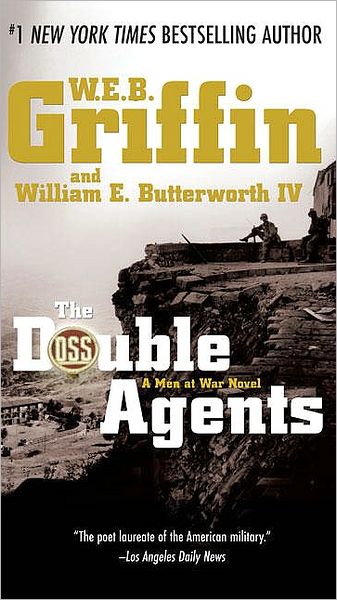 Cover for W.E.B. Griffin · The Double Agents: A Men at War Novel - Men at War (Pocketbok) (2008)