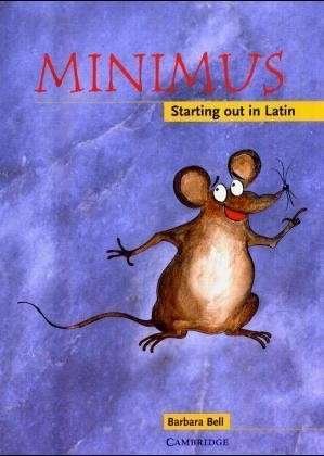 Cover for Barbara Bell · Minimus Pupil's Book: Starting out in Latin - Minimus (Paperback Book) (1999)