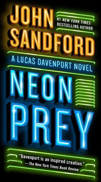 Neon Prey - A Prey Novel - John Sandford - Books - Penguin Publishing Group - 9780525536604 - March 31, 2020