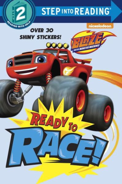 Cover for Random House · Ready to Race! (Blaze and the Monster Machines) (Paperback Book) (2015)