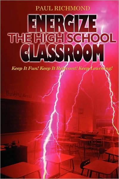 Cover for Paul Richmond · Energize the High School Classroom (Taschenbuch) (2008)