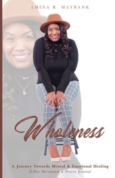 Cover for Amina R. Maybank · Wholeness (Pocketbok) (2021)