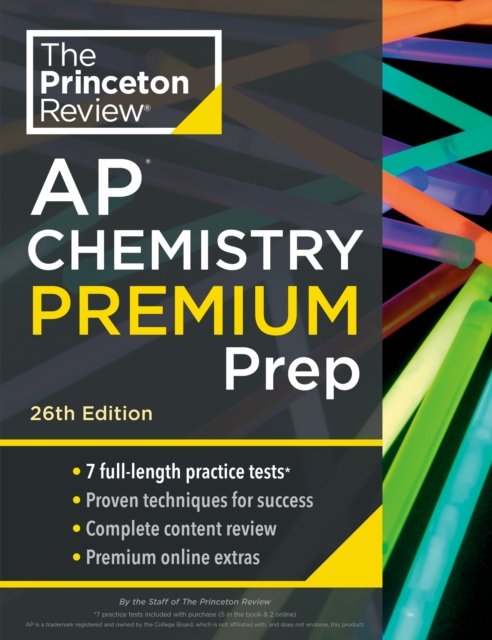 Cover for Princeton Review · Princeton Review AP Chemistry Premium Prep: 7 Practice Tests + Complete Content Review + Strategies &amp; Techniques (Paperback Book) [26 Revised edition] (2024)