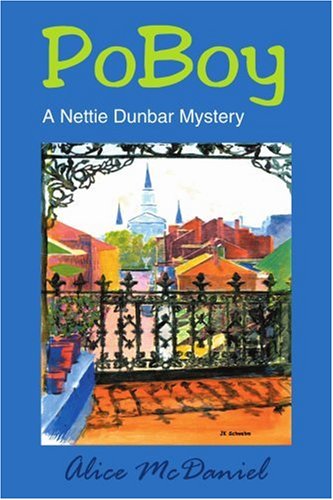 Cover for Alice Mcdaniel · Poboy: a Nettie Dunbar Mystery (Paperback Book) (2005)