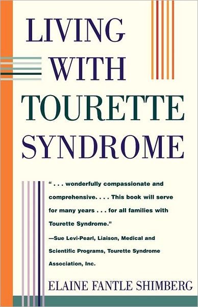 Cover for Elaine Shimberg · Living with Tourette Syndrome (Paperback Bog) [Original edition] (1995)