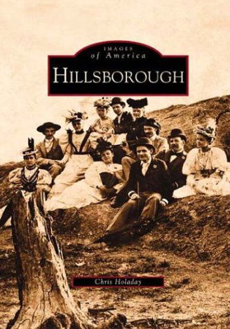 Cover for Chris Holaday · Hillsborough (Images of America) (Paperback Book) (2002)