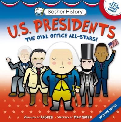 Cover for Dan Green · Basher History: US Presidents: Oval Office All-Stars - Basher History (Hardcover Book) (2021)