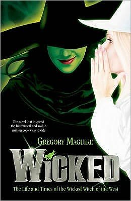 Cover for Gregory Maguire · Wicked: the movie and the magic, coming to the big screen this November (Paperback Book) (2006)