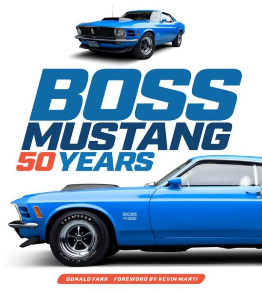 Cover for Donald Farr · Boss Mustang: 50 Years (Hardcover Book) [New Edition with new cover &amp; price edition] (2019)