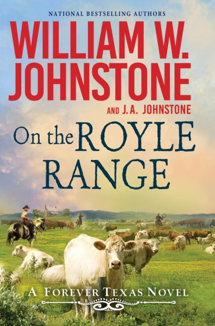 Cover for William W. Johnstone · On the Royle Range (Paperback Book) (2025)