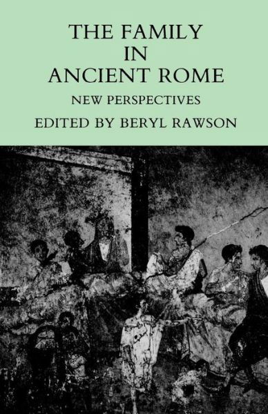 Cover for Beryl Rawson · The Family in Ancient Rome: New Perspectives (Paperback Bog) (1987)