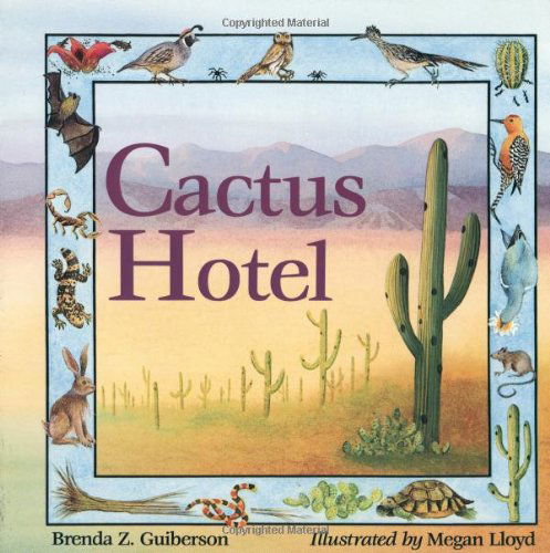 Cover for Brenda Z. Guiberson · Cactus Hotel (Paperback Book) (1993)