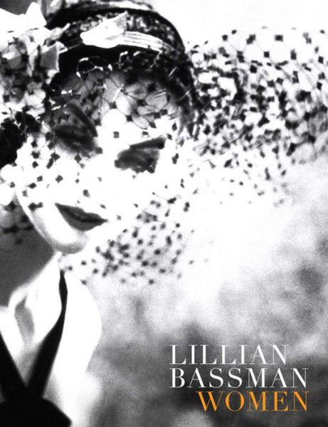 Cover for Deborah Solomon · Lillian Bassman (Hardcover Book) (2009)