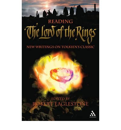 Cover for Robert Eaglestone · Reading The Lord of the Rings: New Writings on Tolkien's Classic (Pocketbok) (2005)