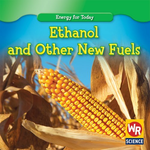 Cover for Tea Benduhn · Ethanol and Other New Fuels (Energy for Today) (Hardcover bog) (2008)