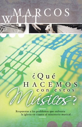 Cover for Marcos Witt · ¿qué Hacemos Con Estos Músicos? (Paperback Book) (1995)