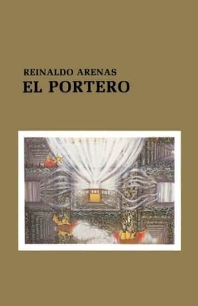 Cover for Reinaldo Arenas · El portero (Paperback Book) (2023)
