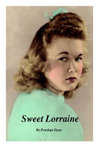 Cover for Penelope Dyan · Sweet Lorraine (Hardcover Book) (2005)